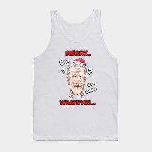 Joe Biden Merry Uh Uh Whatever Christmas Tank Top